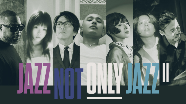 『JAZZ NOT ONLY JAZZ II』冒頭2曲をインスタライブで特別生配信
